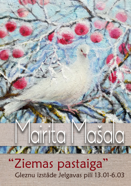 Mairitas Mašalas gleznu izstāde "Ziemas pastaiga" Jelgavas pilī